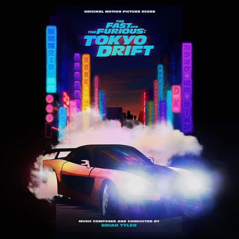 Fast & Furious: Tokyo Drift (By Brian Tyler)