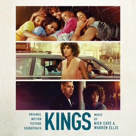 Kings (by Nick Cave & Warren Ellis) Original Soundtrack