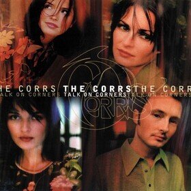 Talk on Corners (Limited Edition) The Corrs