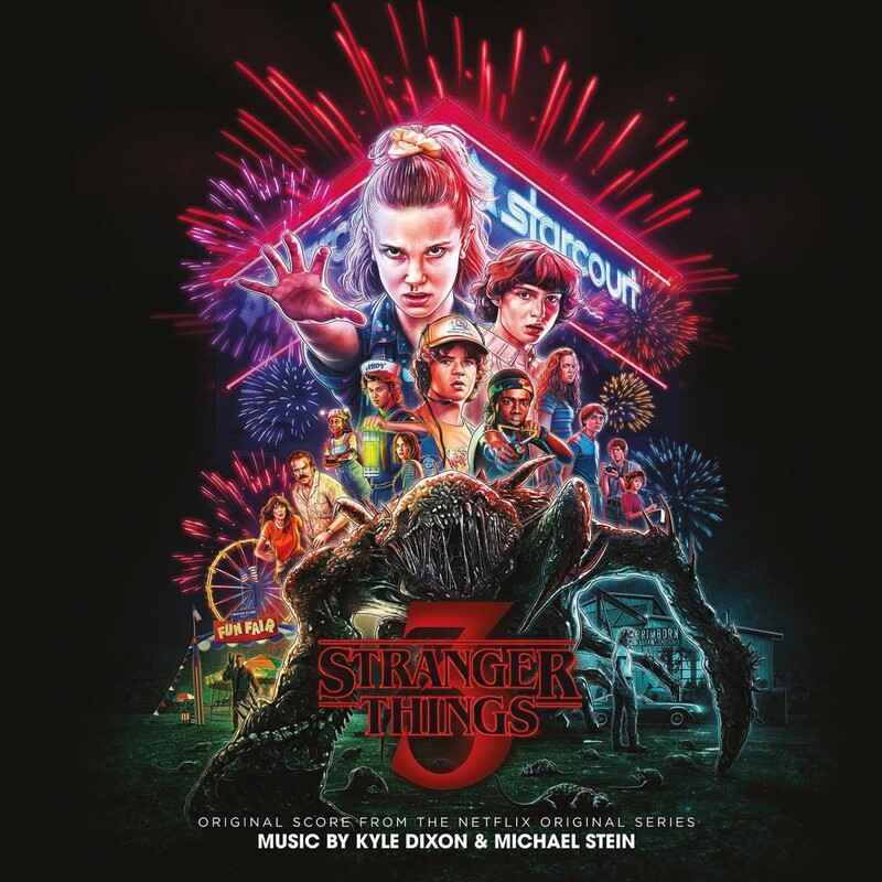 Stranger Things 3 (By Kyle Dixon & Michael Stein)