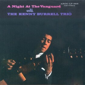 A Night At The Vanguard Kenny Burrell