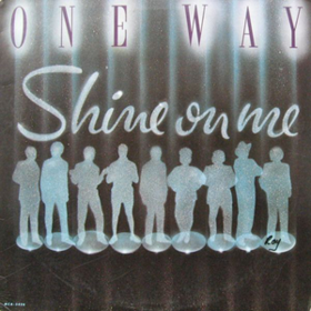 Shine On Me One Way