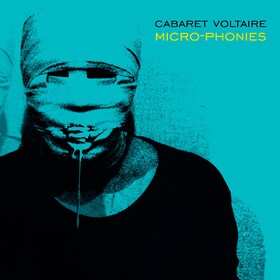 Micro-Phonies (Limited Turquoise Vinyl) Cabaret Voltaire