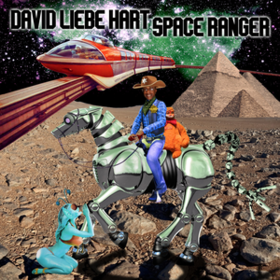 Space Ranger David Liebe Hart
