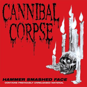 Hammer Smashed Face Cannibal Corpse