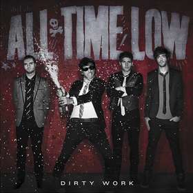 Dirty Work (Limited Edition) All Time Low