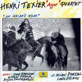 An Indian's Week Henri Texier