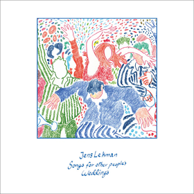 Songs for Other People's Weddings (Limited Edition) Jens Lekman
