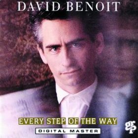 Every Step Of The Way David Benoit