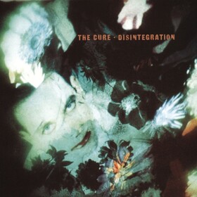 Disintegration The Cure