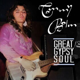 Great Gypsy Soul Tommy Bolin