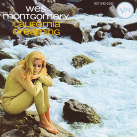 California Dreaming Wes Montgomery