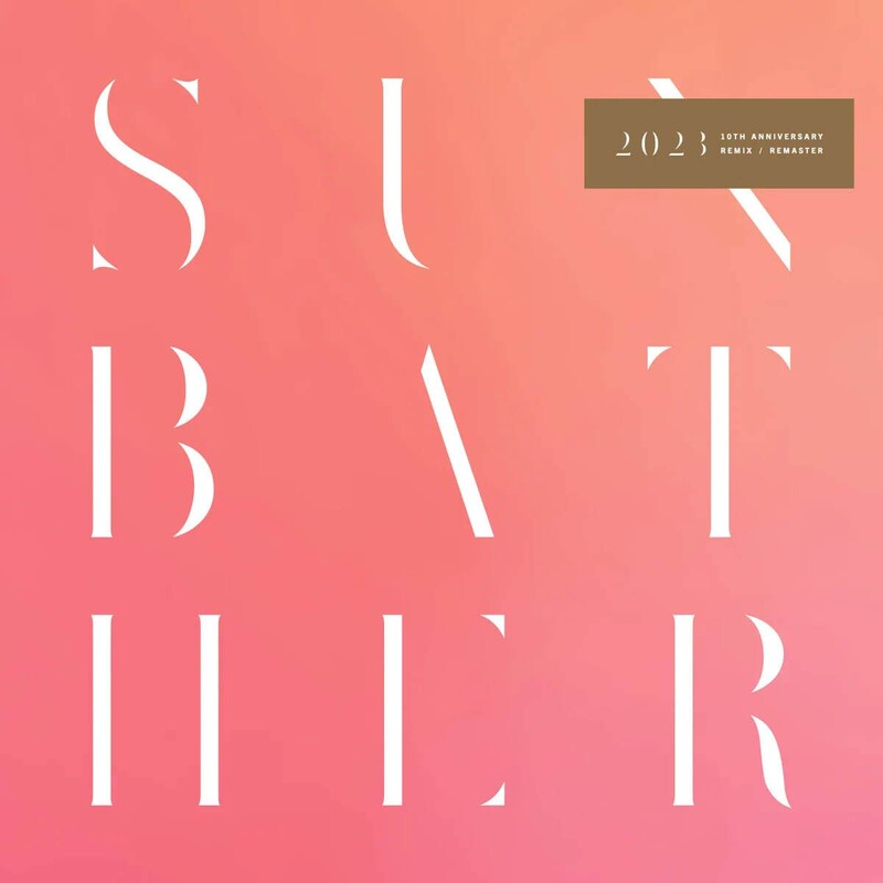 Sunbather (10th Anniversary Remix / Remaster)
