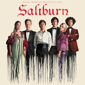 Saltburn  Music From The Motion Picture Various Artists