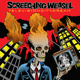 Television City Dream Screeching Weasel