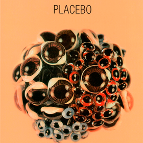 Ball Of Eyes Placebo (Belgium)