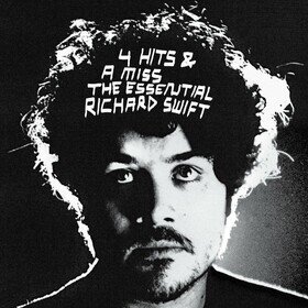 4 Hits & A Miss - The Essential Richard Swift Richard Swift