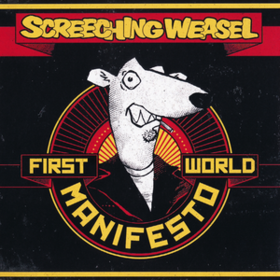 First World Manifesto Screeching Weasel