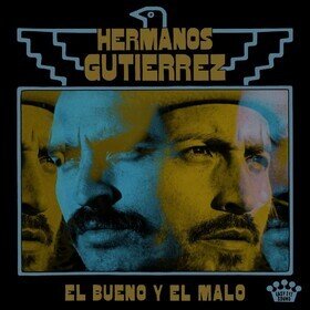 El Bueno Y El Malo (Coloured) Hermanos Gutierrez