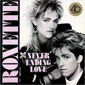 Neverending Love (Remixes) Roxette