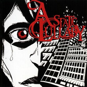 A Static Lullaby A Static Lullaby