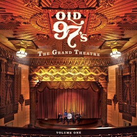 The Grand Theatre, Volume One Old 97'S