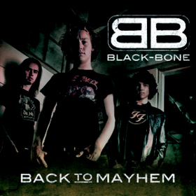 Back To Mayhem Black-bone