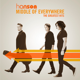 Middle Of Everywhere: The Greatest Hits Hanson