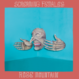 Rose Mountain Screaming Females