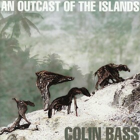 An Outcast Of The Islands Colin Bass