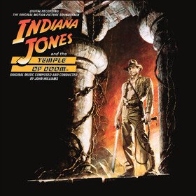 Indiana Jones and the Temple of Doom (Original Motion Picture Soundtrack) John Williams