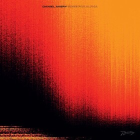 Song For Alpha (Limited Edition) Daniel Avery