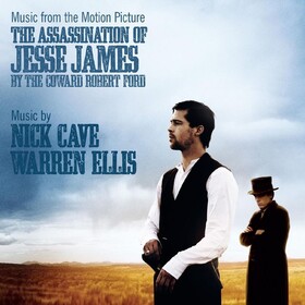 The Assassination Of Jesse James By The Coward Robert Ford  Nick Cave / Warren Ellis
