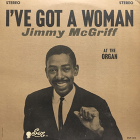 I've Got A Woman Jimmy Mcgriff