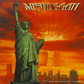 Contradictions Collapse Meshuggah