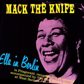 Mack The Knife: Ella In Berlin Ella Fitzgerald