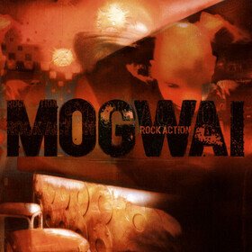 Rock Action (Limited Edition) Mogwai