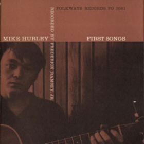 First Songs Michael Hurley