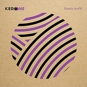 Kinetic World Kero One