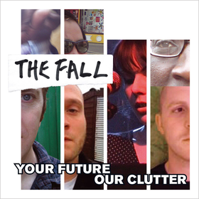 Your Future Our Clutter The Fall