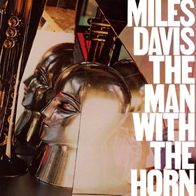 Man With The Horn Miles Davis