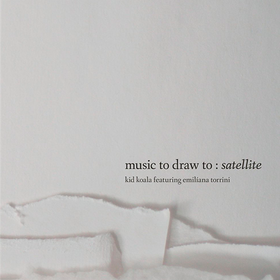Music To Draw To: Satellite Kid Koala/Emiliana Torrini