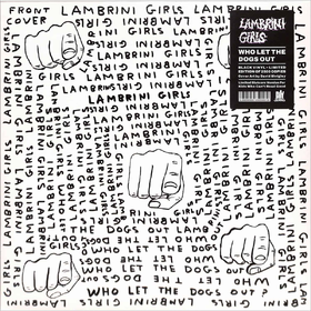 Who Let The Dogs Out (Limited Edition) Lambrini Girls