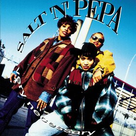 Very Necessary (Blue 30th Anniversary Edition) Salt-N-Pepa
