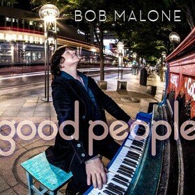 Good People Bob Malone