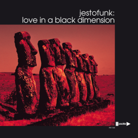 Love In A Black Dimension Jestofunk