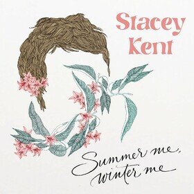 Summer Me Winter Me Stacey Kent