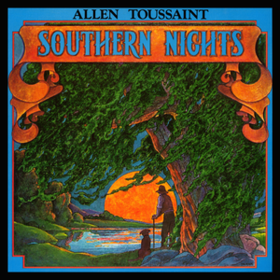 Southern Nights Allen Toussaint