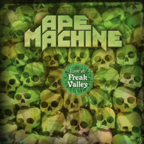 Live At Freak Valley Ape Machine