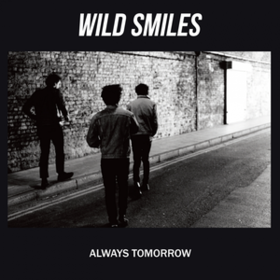 Always Tomorrow Wild Smiles